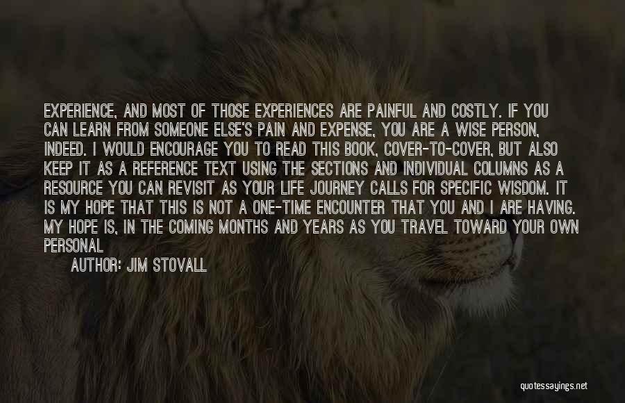 Having The Time Of My Life Quotes By Jim Stovall