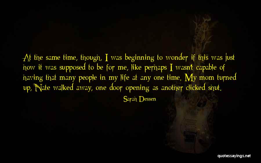 Having The Time Of My Life Quotes By Sarah Dessen Having The Time Of My Life Quotes By Sarah Dessen