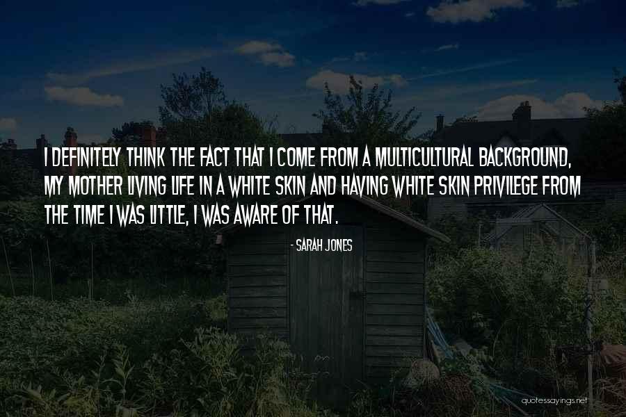 Having The Time Of My Life Quotes By Sarah Jones Having The Time Of My Life Quotes By Sarah Jones