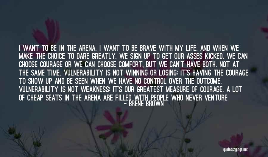 Having The Time Of Your Life Quotes By Brene Brown Having The Time Of Your Life Quotes By Brene Brown