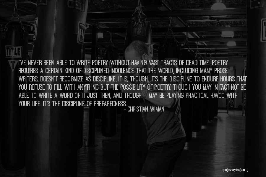 Having The Time Of Your Life Quotes By Christian Wiman Having The Time Of Your Life Quotes By Christian Wiman