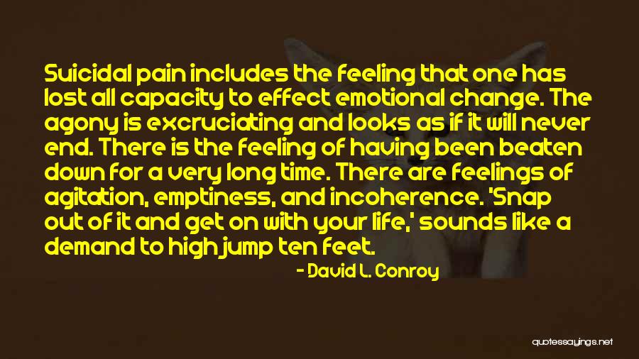 Having The Time Of Your Life Quotes By David L. Conroy