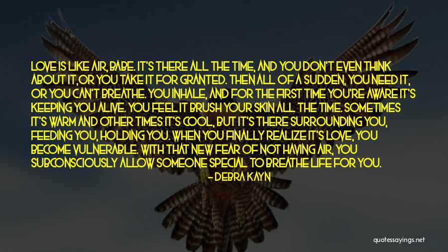 Having The Time Of Your Life Quotes By Debra Kayn Having The Time Of Your Life Quotes By Debra Kayn