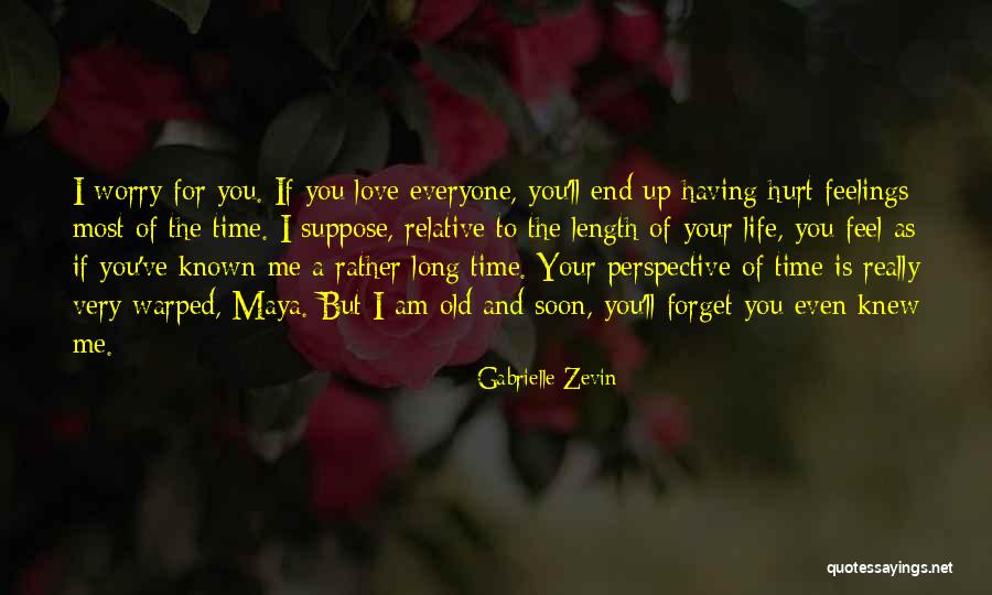 Having The Time Of Your Life Quotes By Gabrielle Zevin