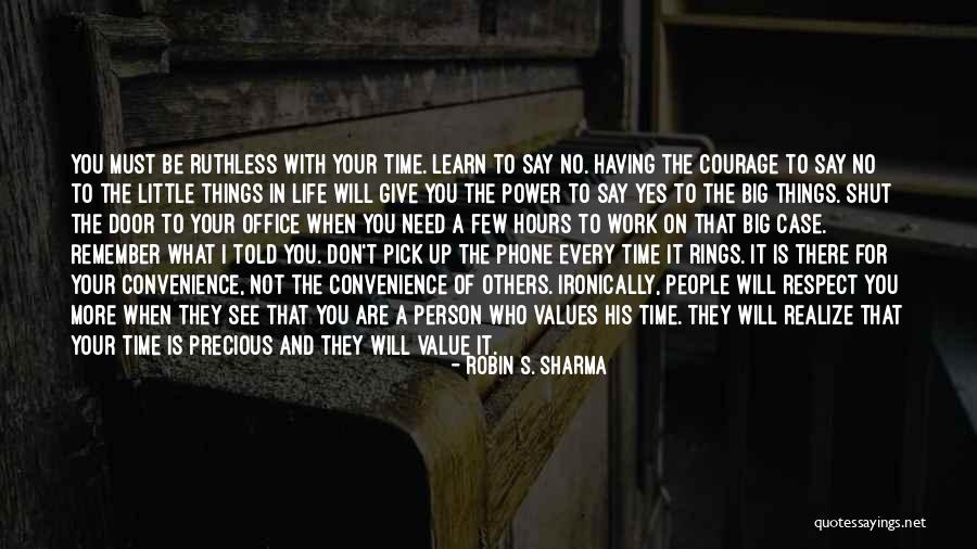 Having The Time Of Your Life Quotes By Robin S. Sharma