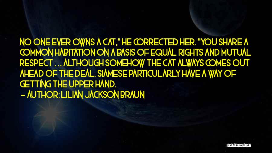 Having The Upper Hand Quotes By Lilian Jackson Braun