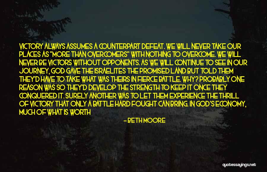 Having The Victory Quotes By Beth Moore Having The Victory Quotes By Beth Moore