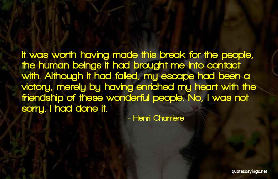 Having The Victory Quotes By Henri Charriere Having The Victory Quotes By Henri Charriere