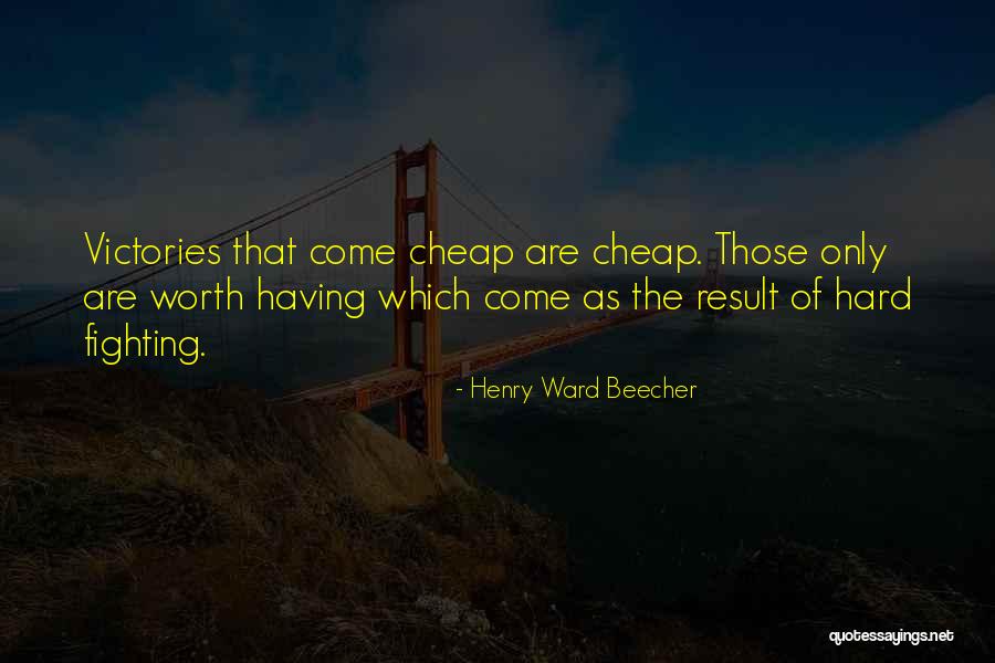 Having The Victory Quotes By Henry Ward Beecher Having The Victory Quotes By Henry Ward Beecher