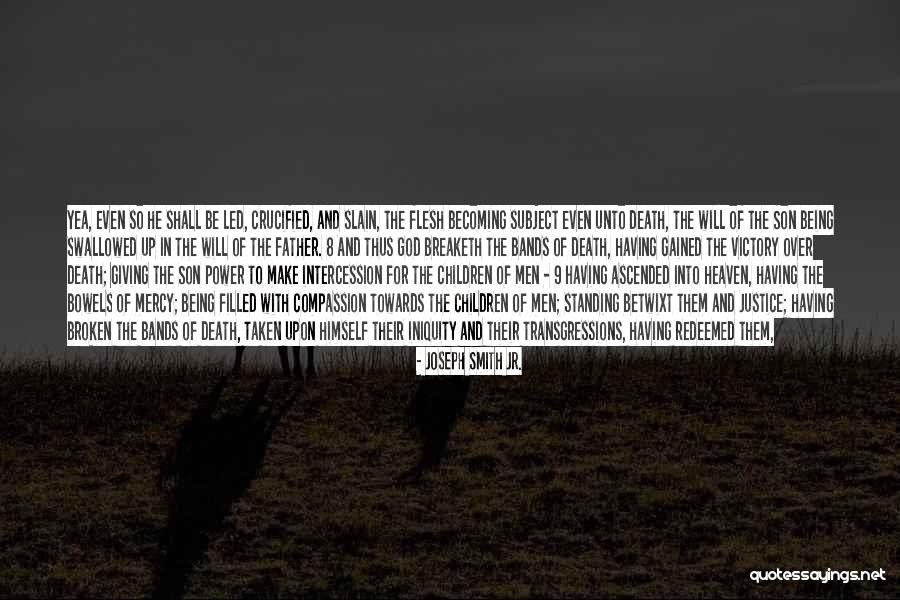 Having The Victory Quotes By Joseph Smith Jr. Having The Victory Quotes By Joseph Smith Jr.