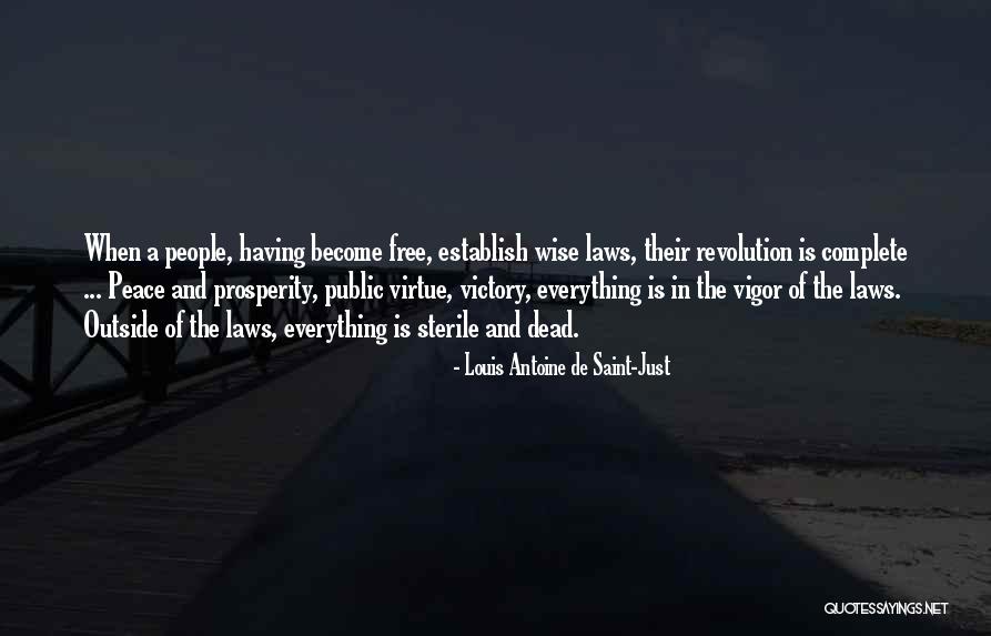Having The Victory Quotes By Louis Antoine De Saint-Just Having The Victory Quotes By Louis Antoine De Saint-Just