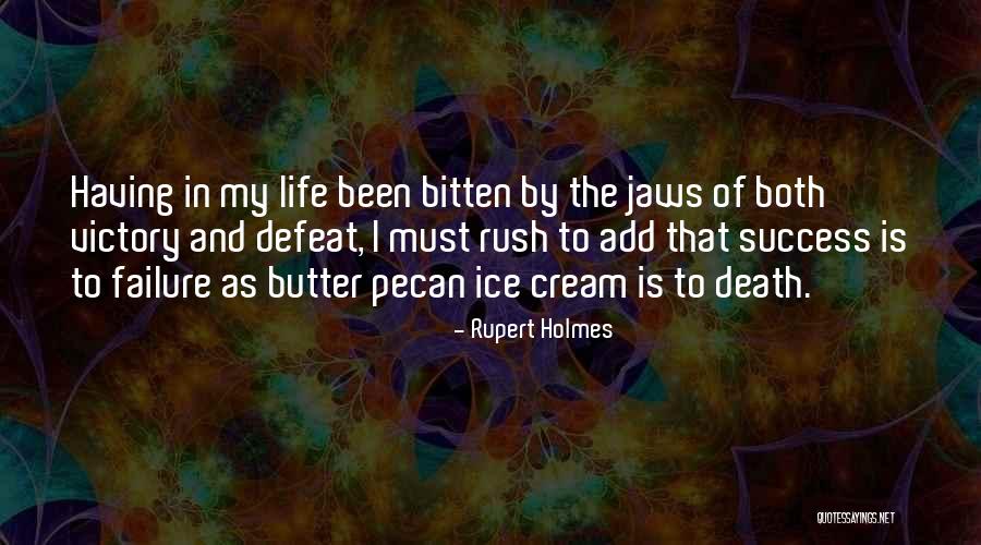 Having The Victory Quotes By Rupert Holmes Having The Victory Quotes By Rupert Holmes