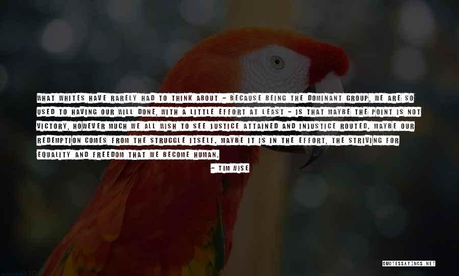 Having The Victory Quotes By Tim Wise Having The Victory Quotes By Tim Wise