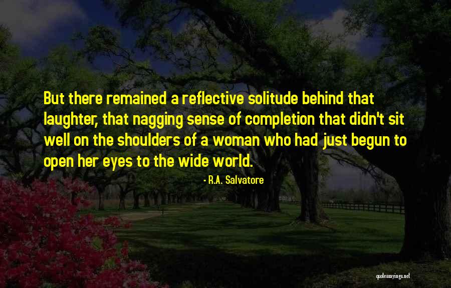 Having The World On Your Shoulders Quotes By R.A. Salvatore