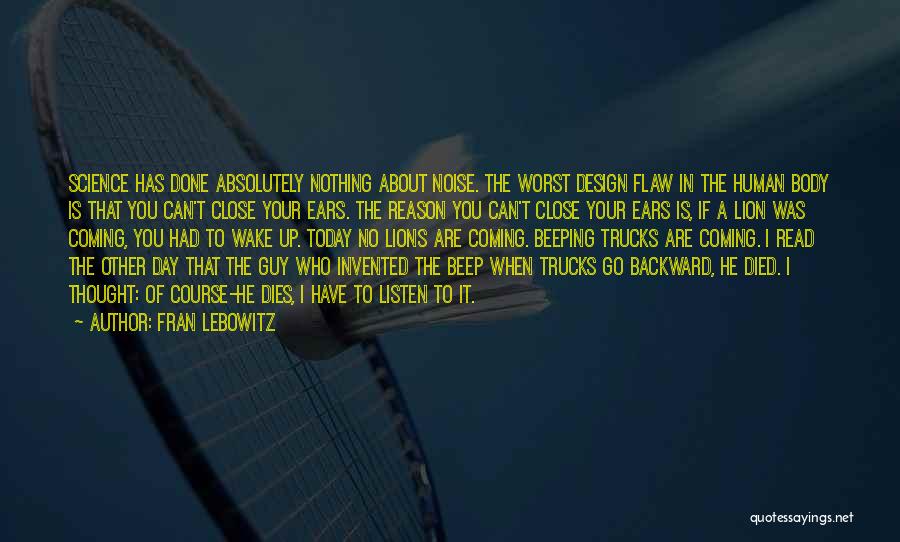 Having The Worst Day Quotes By Fran Lebowitz