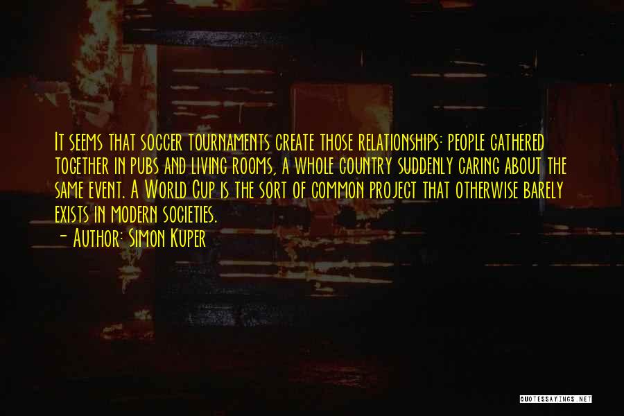 Having Things In Common In Relationships Quotes By Simon Kuper