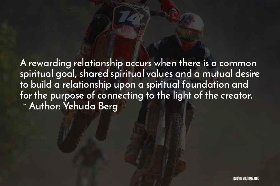 Having Things In Common In Relationships Quotes By Yehuda Berg