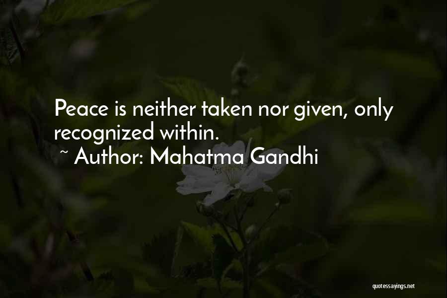 Having Things Taken From You Quotes By Mahatma Gandhi