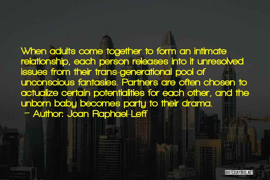 Having Third Party In A Relationship Quotes By Joan Raphael-Leff