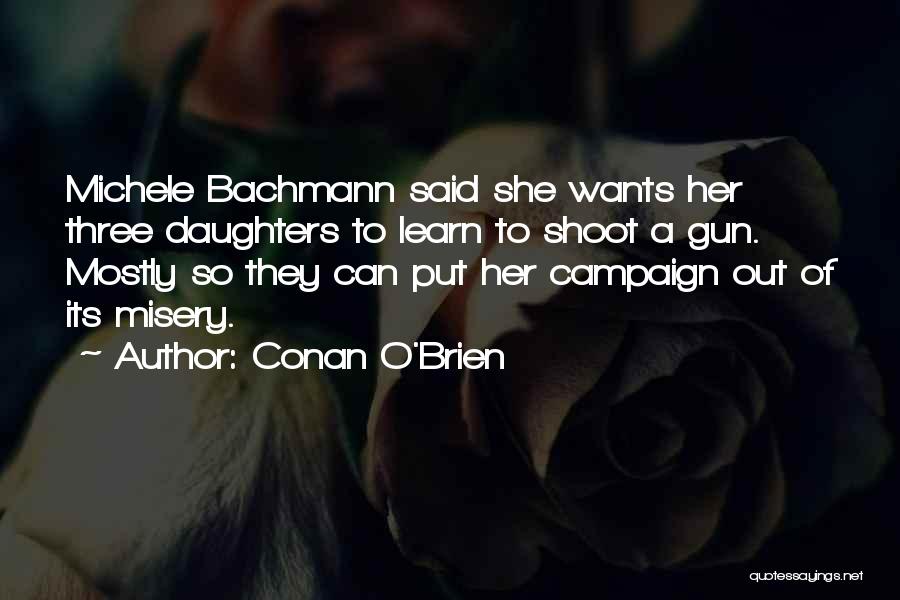 Having Three Daughters Quotes By Conan O'Brien