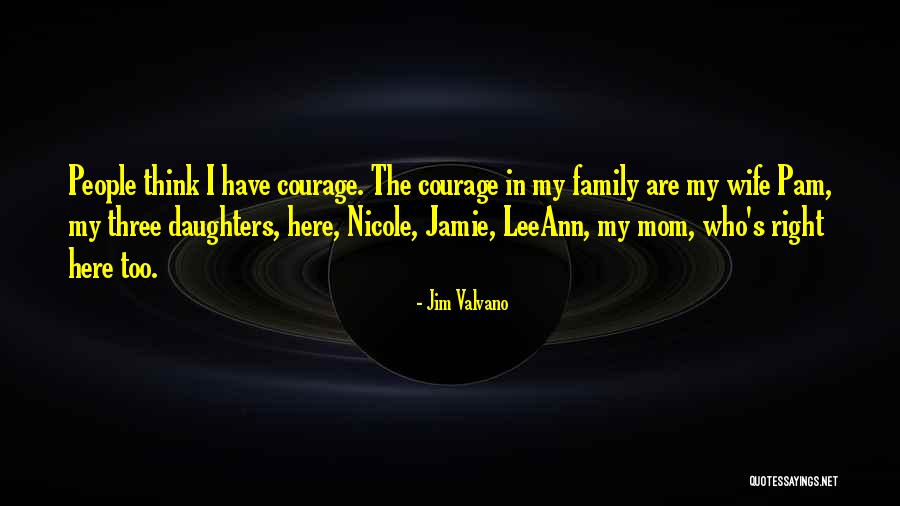 Having Three Daughters Quotes By Jim Valvano