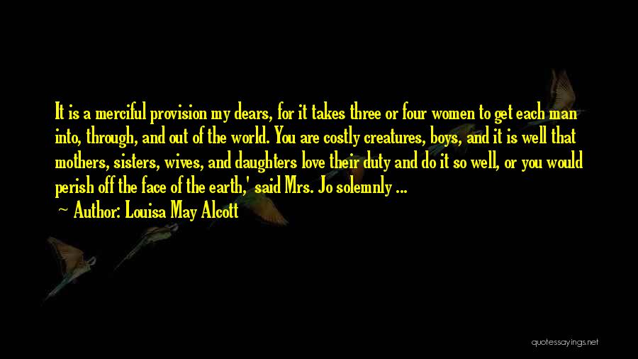 Having Three Daughters Quotes By Louisa May Alcott