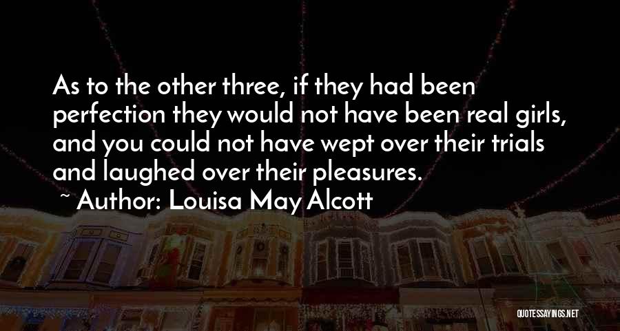 Having Three Sisters Quotes By Louisa May Alcott