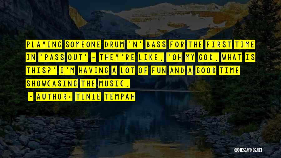 Having Time For God Quotes By Tinie Tempah