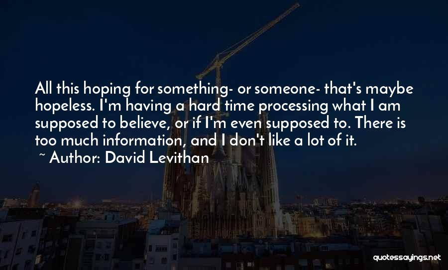 Having Time For Someone Quotes By David Levithan