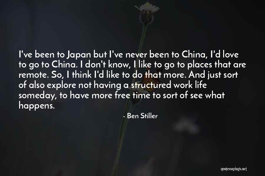 Having Time To Think Quotes By Ben Stiller