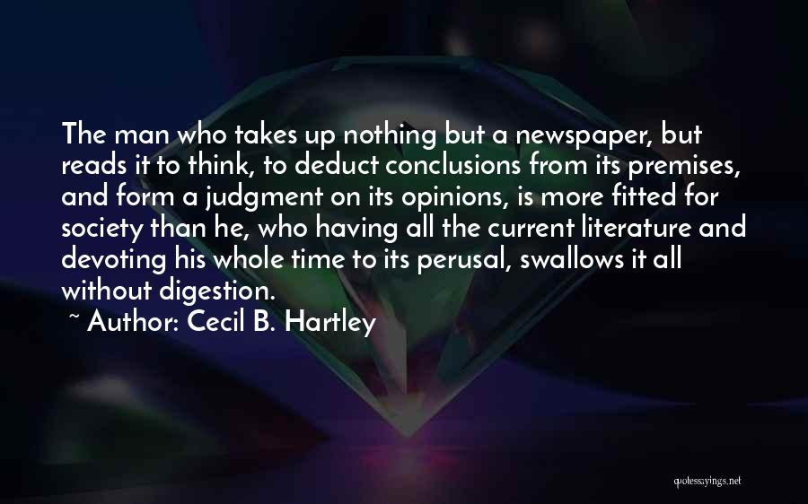 Having Time To Think Quotes By Cecil B. Hartley