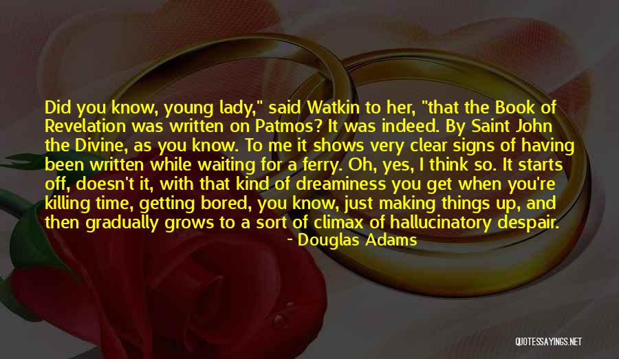 Having Time To Think Quotes By Douglas Adams Having Time To Think Quotes By Douglas Adams