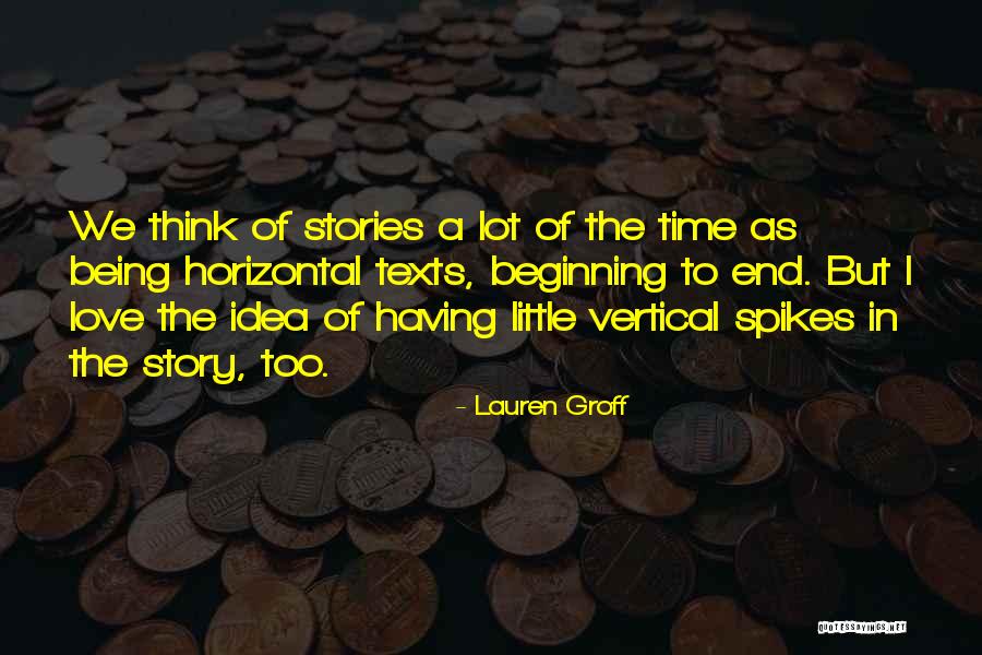 Having Time To Think Quotes By Lauren Groff