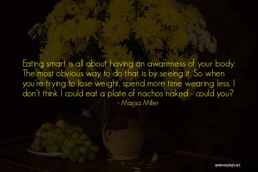 Having Time To Think Quotes By Marisa Miller Having Time To Think Quotes By Marisa Miller