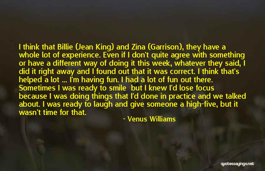 Having Time To Think Quotes By Venus Williams Having Time To Think Quotes By Venus Williams
