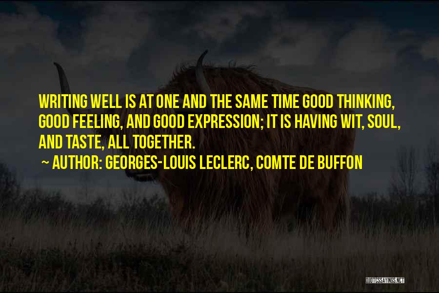Having Time Together Quotes By Georges-Louis Leclerc, Comte De Buffon