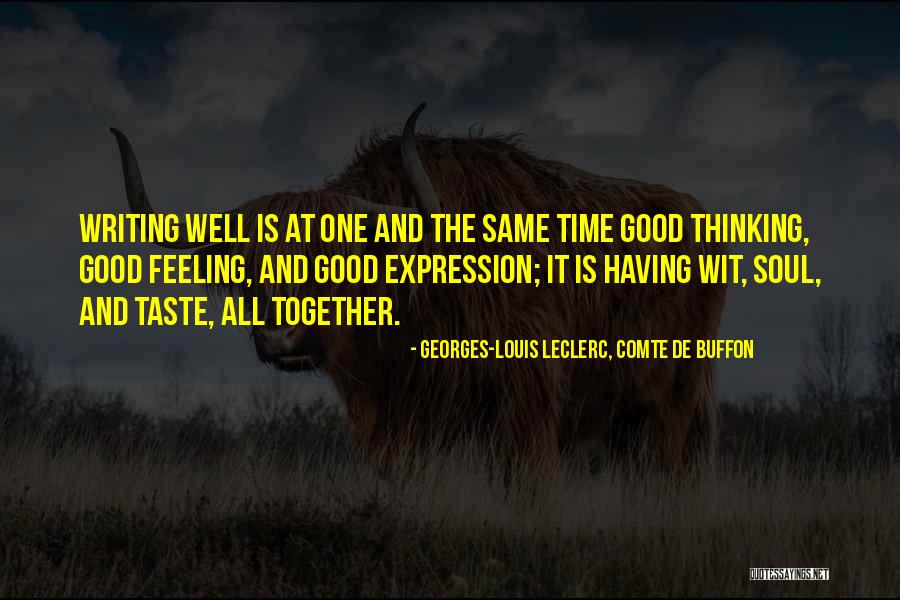 Having Time Together Quotes By Georges-Louis Leclerc, Comte De Buffon