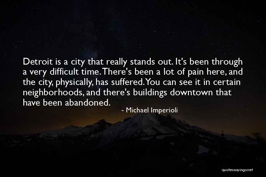 Having To Do Something Difficult Quotes By Michael Imperioli