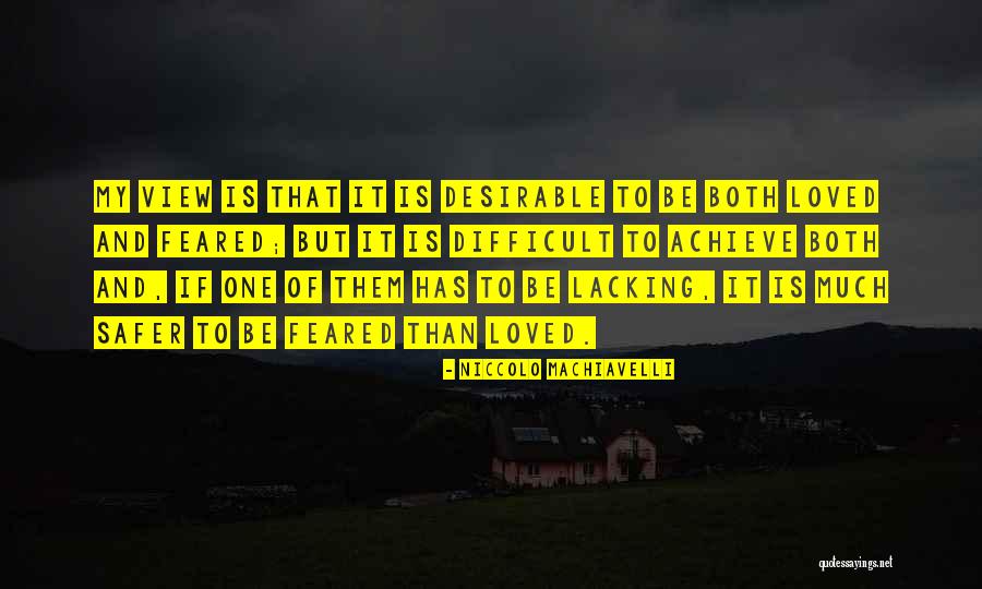 Having To Do Something Difficult Quotes By Niccolo Machiavelli