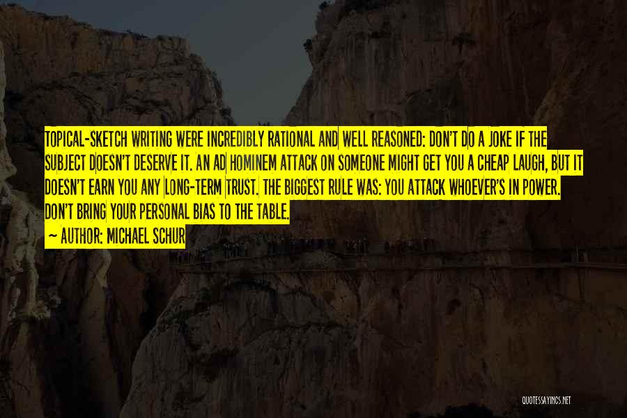 Having To Earn Trust Quotes By Michael Schur