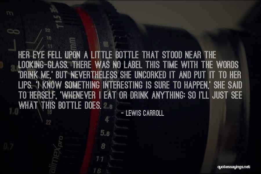 Having To Eat Your Words Quotes By Lewis Carroll Having To Eat Your Words Quotes By Lewis Carroll