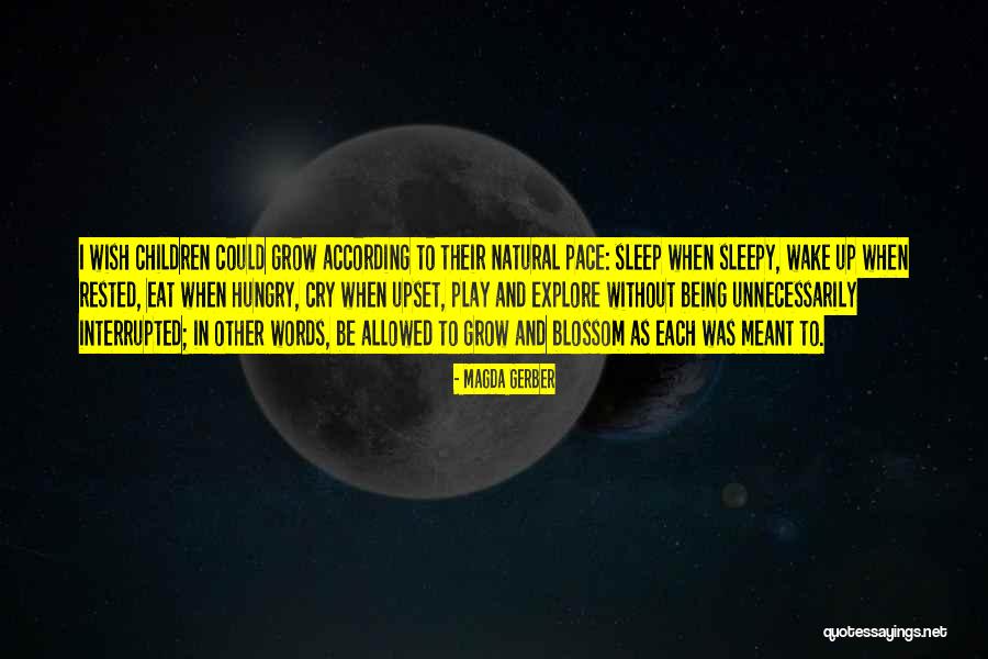 Having To Eat Your Words Quotes By Magda Gerber Having To Eat Your Words Quotes By Magda Gerber