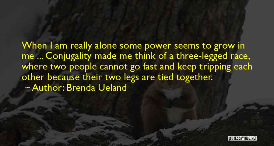 Having To Grow Up Fast Quotes By Brenda Ueland