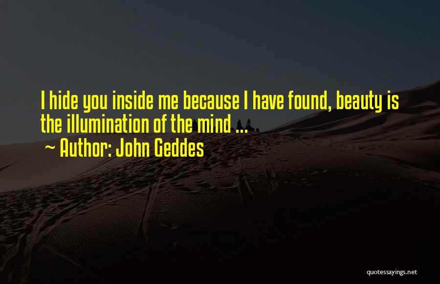Having To Hide Love Quotes By John Geddes
