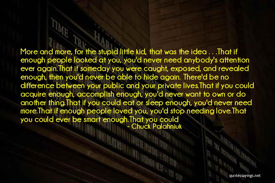 Having To Hide Your Love Quotes By Chuck Palahniuk