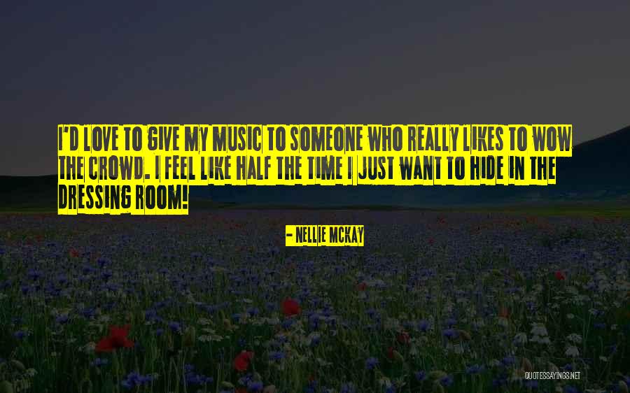 Having To Hide Your Love Quotes By Nellie McKay Having To Hide Your Love Quotes By Nellie McKay