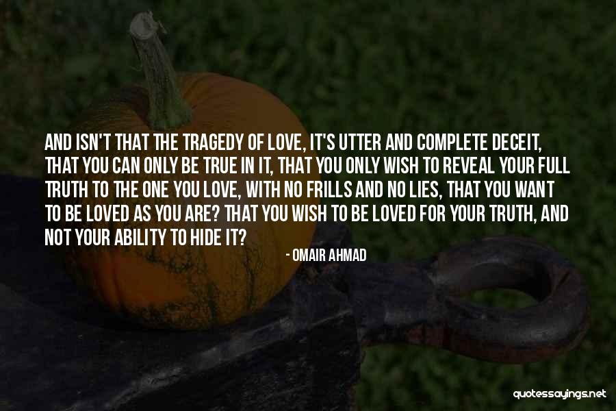 Having To Hide Your Love Quotes By Omair Ahmad