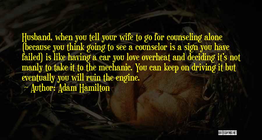 Having To Keep Going Quotes By Adam Hamilton