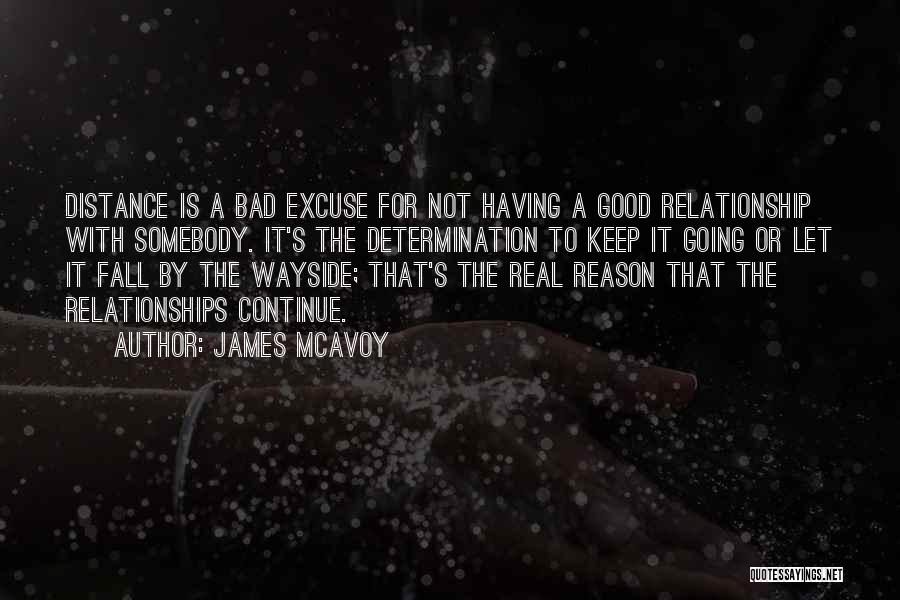 Having To Keep Going Quotes By James McAvoy