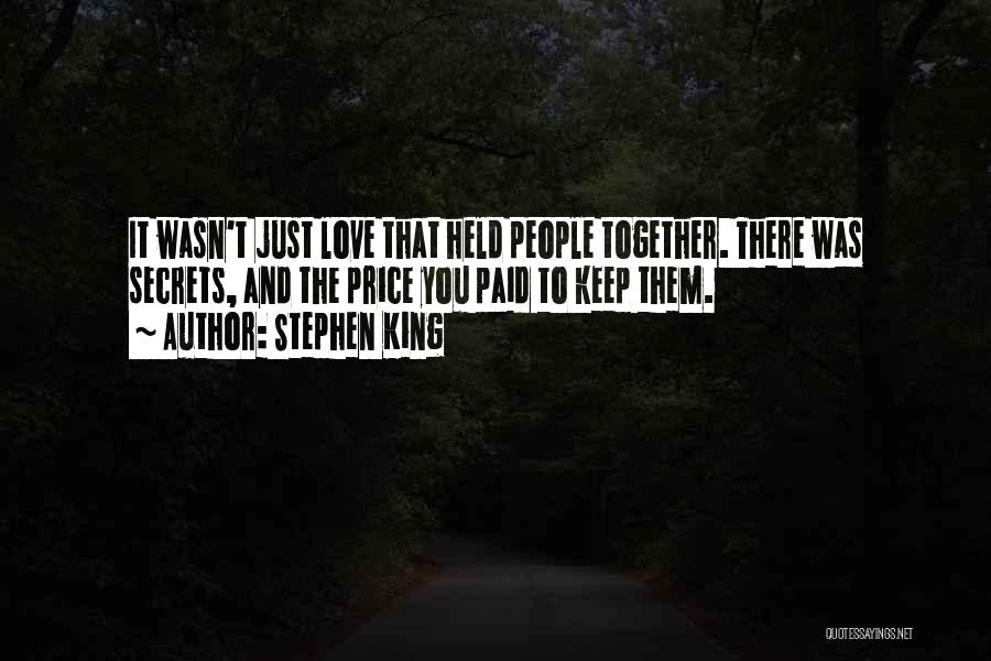 Having To Keep Secrets Quotes By Stephen King